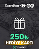 CARREFOURSA 250 TL HEDİYE KARTI