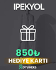 İPEKYOL 850 TL HEDİYE KARTI