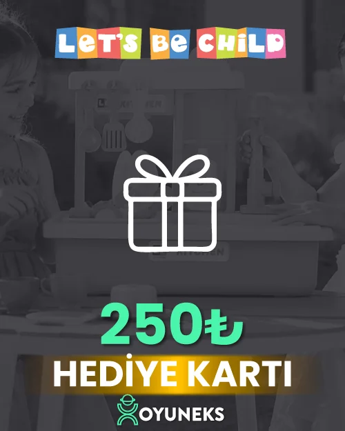 LETS BE CHILD 250 TL HEDİYE KARTI