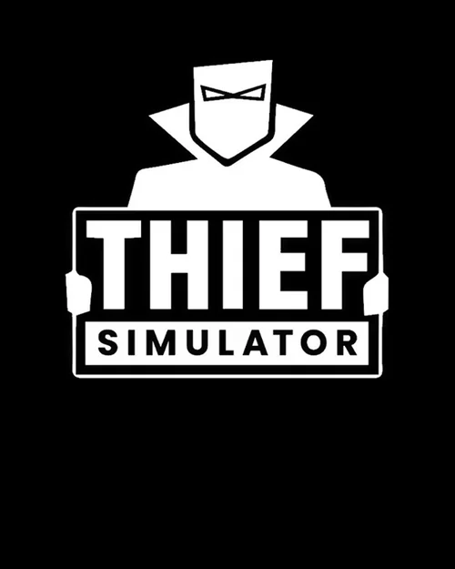 Thief Simulator