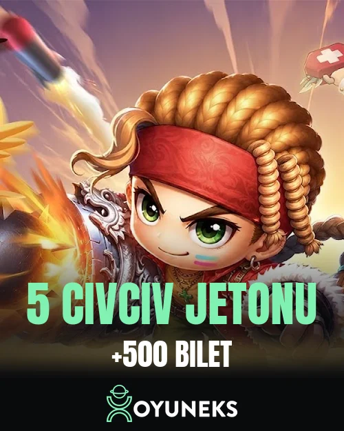 5 Civciv Jetonu + 500 Bilet